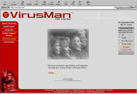 VirusMan was the idea of Robin Drinkall and was founded in August 2000 at the Technological Institute, Greater Copenhagen